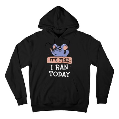 It's Fine I Ran Today Jogging Run Runner Running Jogger Hoodie