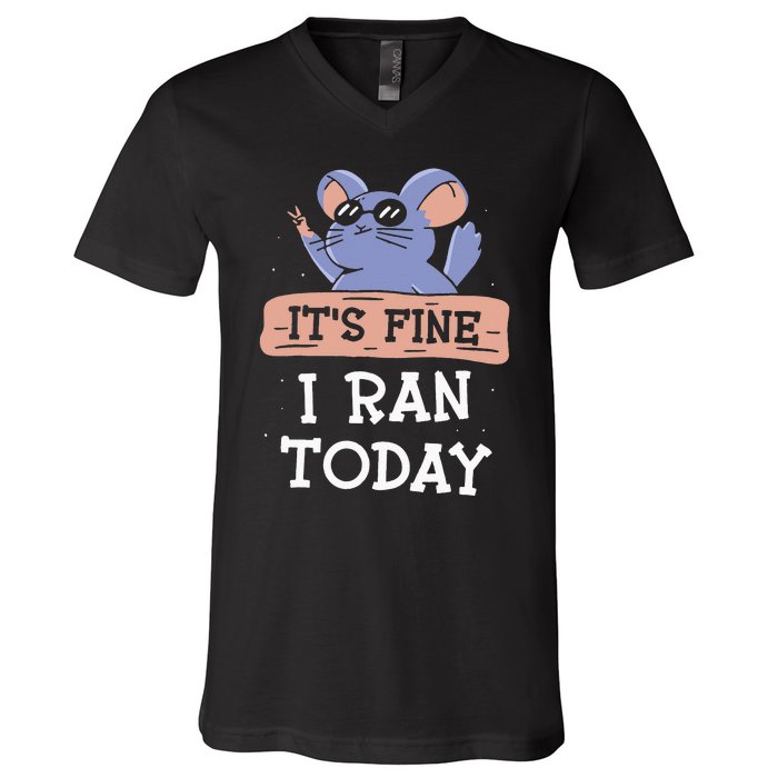 It's Fine I Ran Today Jogging Run Runner Running Jogger V-Neck T-Shirt