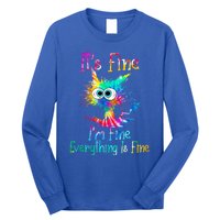 It's Fine I'm Fine Everything Is Fine Funny Cat Tie Dye Gift Long Sleeve Shirt