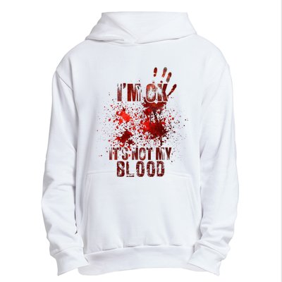 I'm fine it's not my blood Sarcastic Halloween Humor  Urban Pullover Hoodie