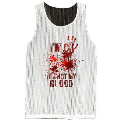 I'm fine it's not my blood Sarcastic Halloween Humor  Mesh Reversible Basketball Jersey Tank