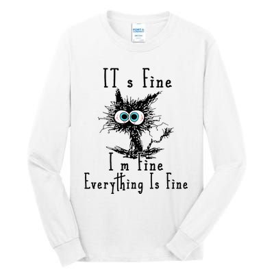 It's Fine I'm Fine Everything Is Fine Funny cat Tall Long Sleeve T-Shirt