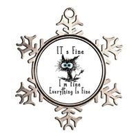 It's Fine I'm Fine Everything Is Fine Funny cat Metallic Star Ornament