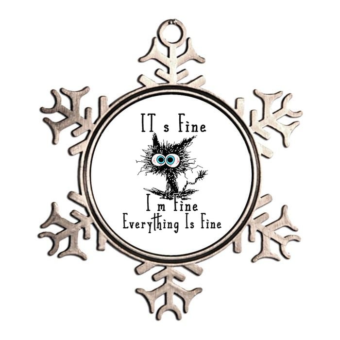 It's Fine I'm Fine Everything Is Fine Funny cat Metallic Star Ornament