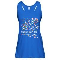 Its Fine Im Fine Everything Is Fine Christmas Lights Gift Ladies Essential Flowy Tank