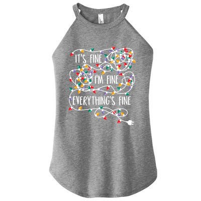 Its Fine Im Fine Everything Is Fine Christmas Lights Gift Women's Perfect Tri Rocker Tank