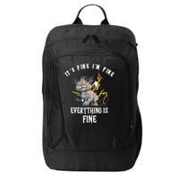It's Fine I'm Fine Everything Is Fine Funny Sarcastic Cat City Backpack