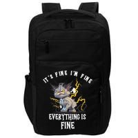 It's Fine I'm Fine Everything Is Fine Funny Sarcastic Cat Impact Tech Backpack