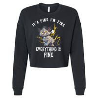 It's Fine I'm Fine Everything Is Fine Funny Sarcastic Cat Cropped Pullover Crew
