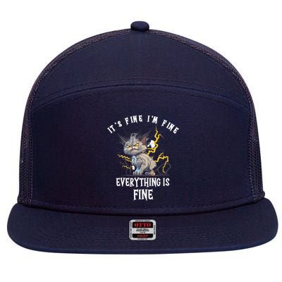 It's Fine I'm Fine Everything Is Fine Funny Sarcastic Cat 7 Panel Mesh Trucker Snapback Hat
