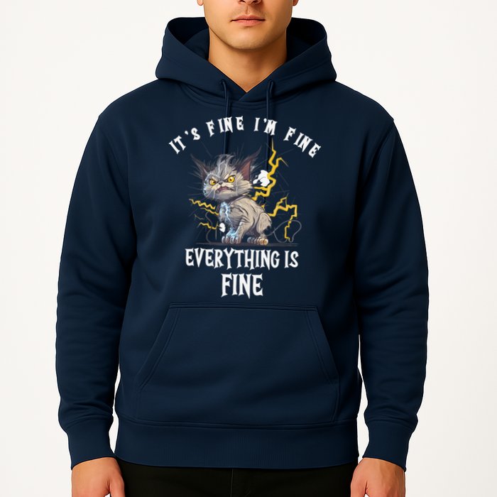 It's Fine I'm Fine Everything Is Fine Funny Sarcastic Cat Hoodie