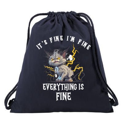 It's Fine I'm Fine Everything Is Fine Funny Sarcastic Cat Drawstring Bag