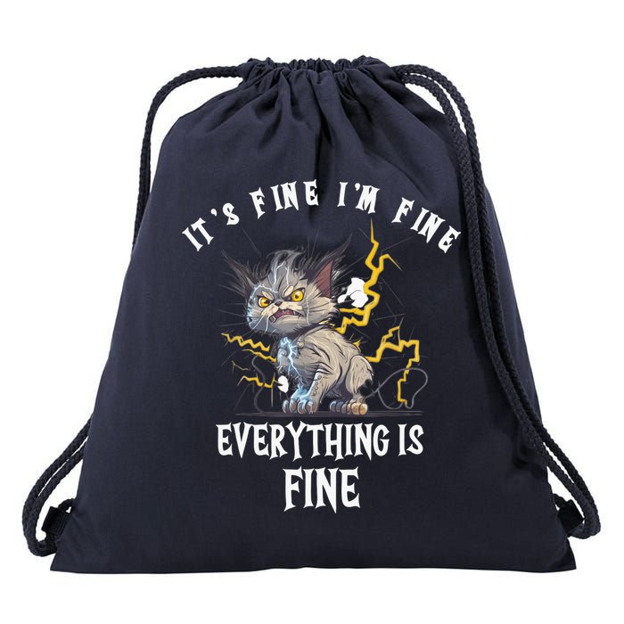It's Fine I'm Fine Everything Is Fine Funny Sarcastic Cat Drawstring Bag