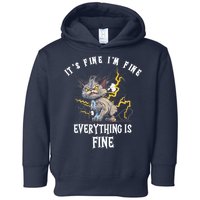It's Fine I'm Fine Everything Is Fine Funny Sarcastic Cat Toddler Hoodie