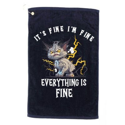 It's Fine I'm Fine Everything Is Fine Funny Sarcastic Cat Golf Towel