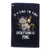 It's Fine I'm Fine Everything Is Fine Funny Sarcastic Cat Golf Towel