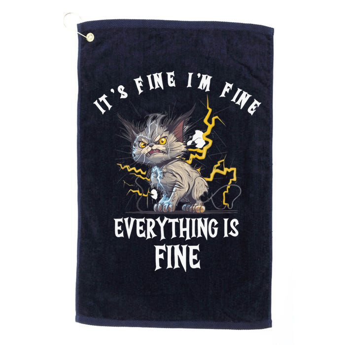 It's Fine I'm Fine Everything Is Fine Funny Sarcastic Cat Golf Towel