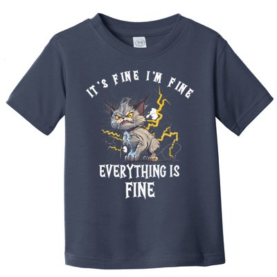 It's Fine I'm Fine Everything Is Fine Funny Sarcastic Cat Toddler T-Shirt