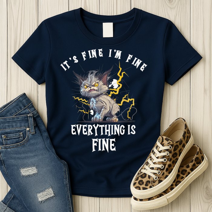 It's Fine I'm Fine Everything Is Fine Funny Sarcastic Cat Womens T-Shirt