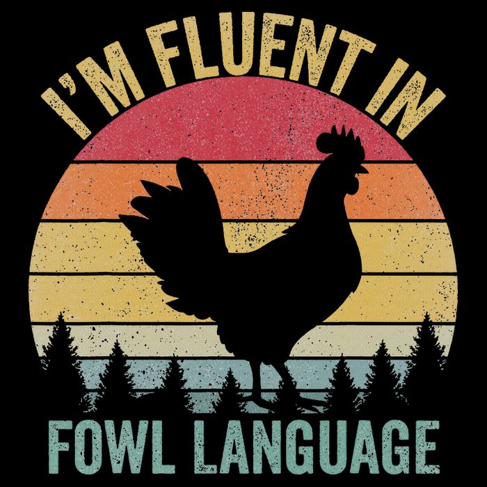 I’m Fluent In Fowl Language Chicken Flat Bill Trucker Hat