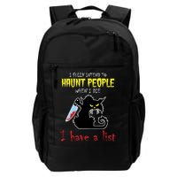 I Fully Intend To Haunt People When I Die I Have A List Backpack