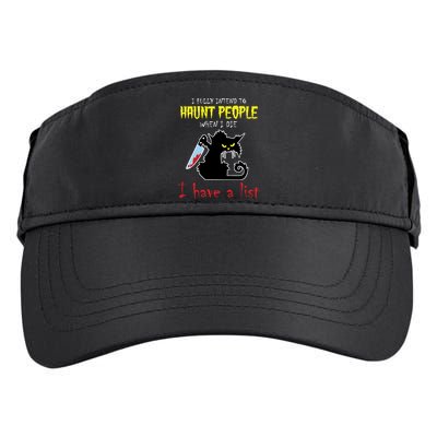 I Fully Intend To Haunt People When I Die I Have A List Adult Drive Performance Visor