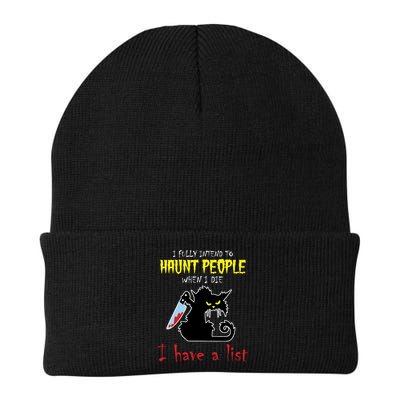 I Fully Intend To Haunt People When I Die I Have A List Beanie