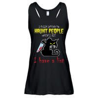 I Fully Intend To Haunt People When I Die I Have A List Ladies Essential Flowy Tank