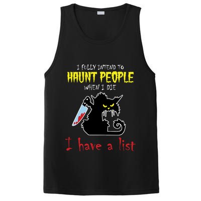 I Fully Intend To Haunt People When I Die I Have A List PosiCharge Competitor Tank