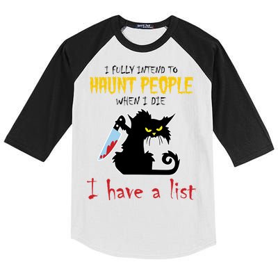 I Fully Intend To Haunt People When I Die I Have A List Kids Colorblock Raglan Jersey
