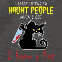 I Fully Intend To Haunt People When I Die I Have A List Vector Backpack