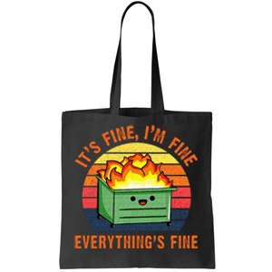 Its Fine Im Fine Everythings Fine Lil Dumpster Fire Cool Tote Bag