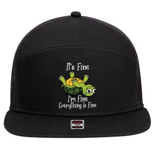 ItS Fine IM Fine Everything Is Under Control Funny Turtle 7 Panel Mesh Trucker Snapback Hat