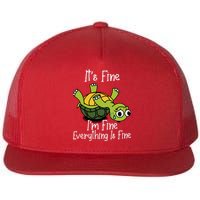 ItS Fine IM Fine Everything Is Under Control Funny Turtle Flat Bill Trucker Hat