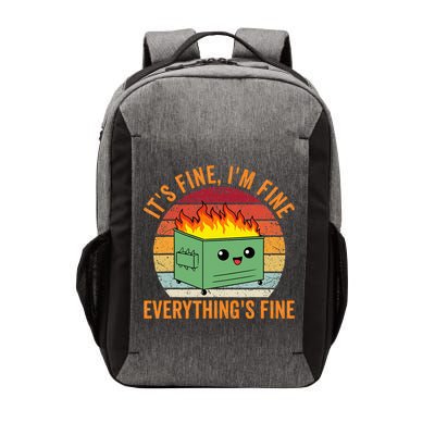 Its Fine Im Fine Everythings Fine Dumpster Fire Vector Backpack