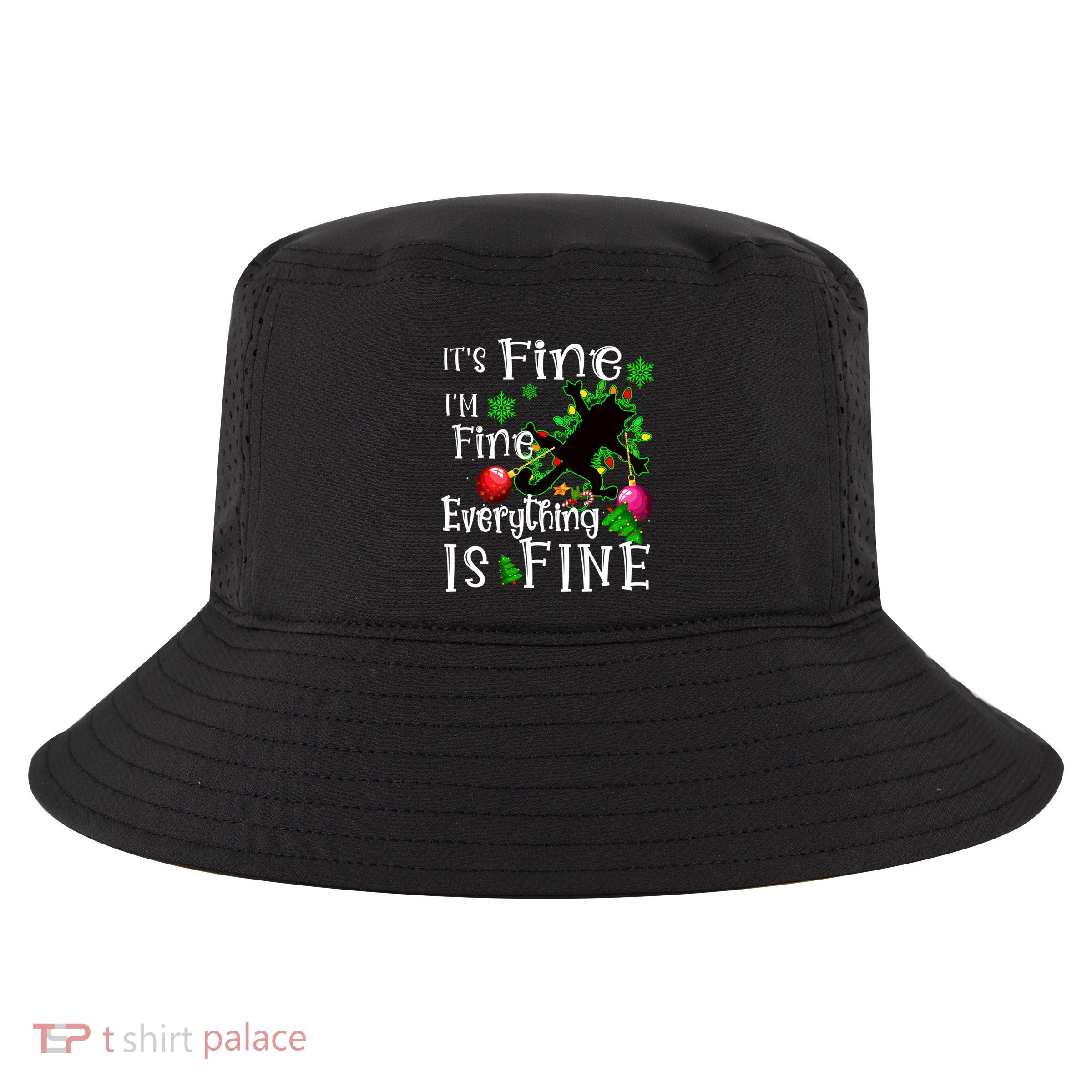 Its Fine Im Fine Everything Is Fine Naughty Cat Xmas Lights Gift Cool Comfort Performance Bucket Hat