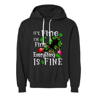 Its Fine Im Fine Everything Is Fine Naughty Cat Xmas Lights Gift Garment-Dyed Fleece Hoodie
