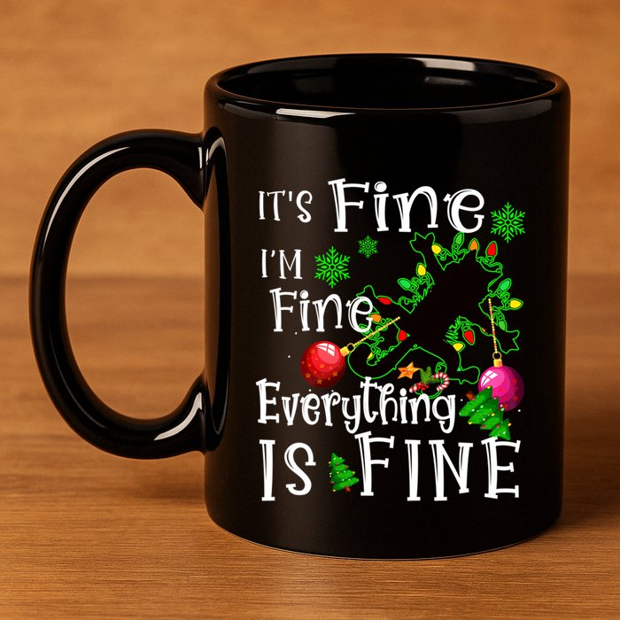 Its Fine Im Fine Everything Is Fine Naughty Cat Xmas Lights Gift 11oz C Handle Ceramic Mug