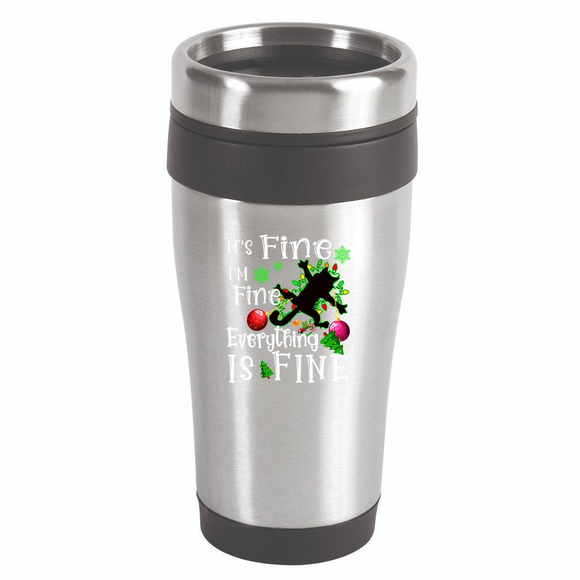 Its Fine Im Fine Everything Is Fine Naughty Cat Xmas Lights Gift 16oz Travel Tumbler