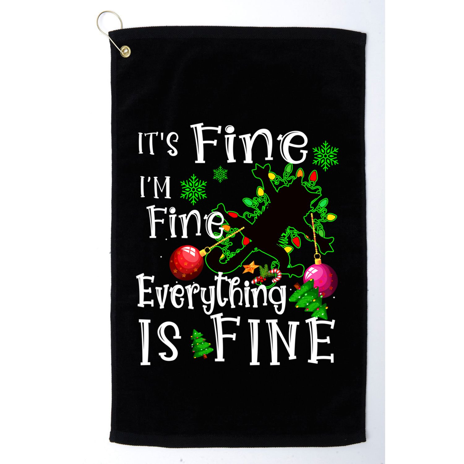 Its Fine Im Fine Everything Is Fine Naughty Cat Xmas Lights Gift Golf Towel