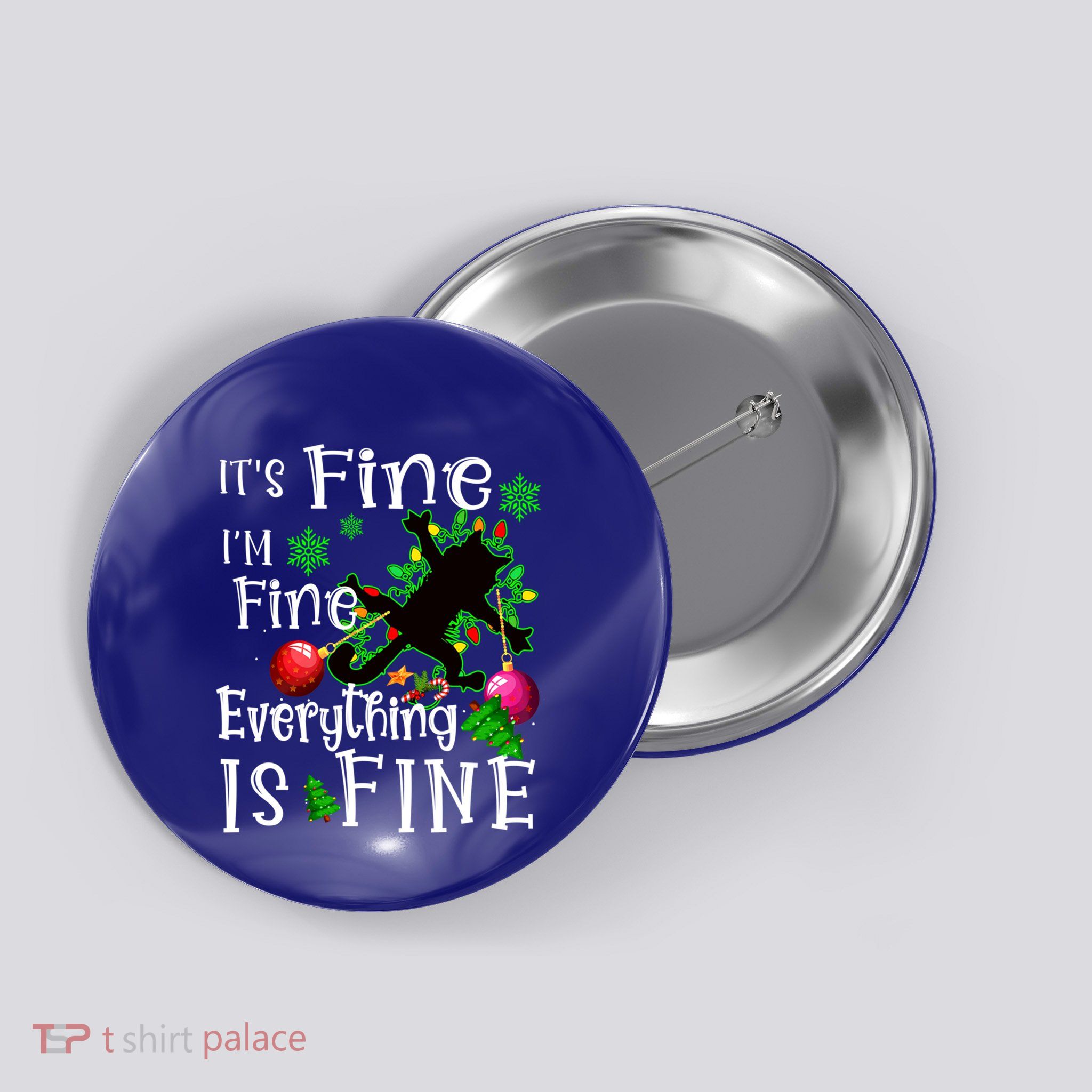 Its Fine Im Fine Everything Is Fine Naughty Cat Xmas Lights Gift Button