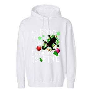 Its Fine Im Fine Everything Is Fine Naughty Cat Xmas Lights Gift Garment-Dyed Fleece Hoodie