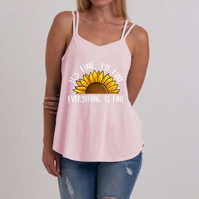 Its Fine Im Fine Everythings Fine Sunflower Gift Women's Strappy Tank