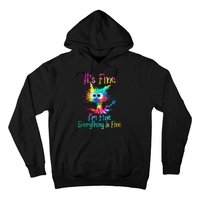 Its Fine Im Fine Everything Is Fine Funny Cat Tie Dye. Hoodie