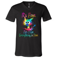 Its Fine Im Fine Everything Is Fine Funny Cat Tie Dye. V-Neck T-Shirt