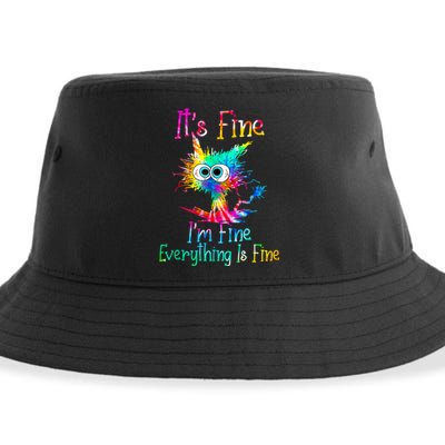 Its Fine Im Fine Everything Is Fine Funny Cat Tie Dye. Sustainable Bucket Hat