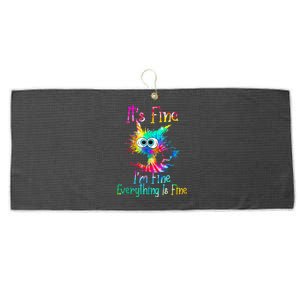 Its Fine Im Fine Everything Is Fine Funny Cat Tie Dye. Large Microfiber Waffle Golf Towel