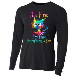 Its Fine Im Fine Everything Is Fine Funny Cat Tie Dye. Cooling Performance Long Sleeve Crew