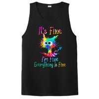 Its Fine Im Fine Everything Is Fine Funny Cat Tie Dye. PosiCharge Competitor Tank