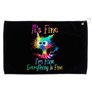 Its Fine Im Fine Everything Is Fine Funny Cat Tie Dye. Grommeted Golf Towel